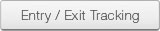 Entry / Exit Tracking Features